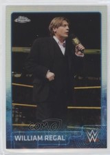 2015 Topps Chrome WWE Refractor William Regal #75 1md