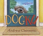 Dogku 9780689858239 by Andrew Clements Misc