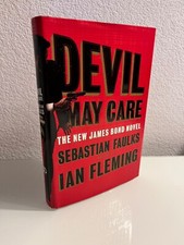 Devil May Care by Sebastian Faulks as Ian Fleming 2008 HC/DJ Doubleday 1st Ed.