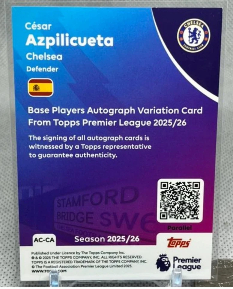 2025/ 26 Topps Premier League Cesar Azpilequeta Chelsea Legend Auto /5 - Image 2 of 2