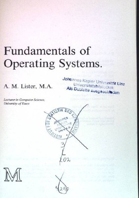 Fundamentals of Operating Systems Macmillan computer science series Lister, A. M