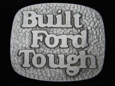 RA11148 VINTAGE 1970s  BUILT FORD TOUGH  ADVERTISEMENT PEWTER BELT BUCKLE