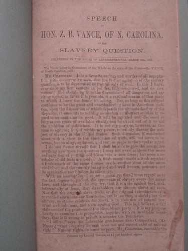 SPEECH OF HON. ZEBULON VANCE OF NORTH CAROLINA ON THE SLAVERY QUESTION - 1860 - Picture 5 of 14