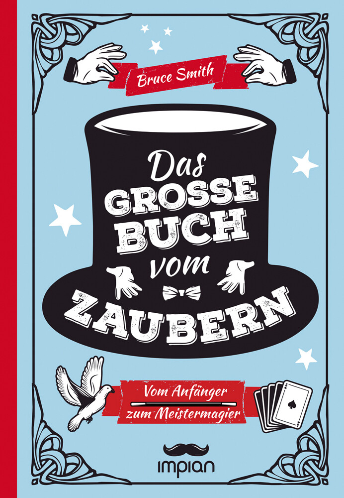 Thumbnail - Das Große Buch Vom Zaubern. Vom Anfänger Zum Meistermagier. Bruce