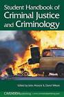 Student Handbook of Criminal Justice and Criminology by David Wilson, John Muncie (Paperback, 2004)