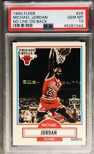 1990 FLEER “NO LINE ON BACK” VARIANT  MICHAEL JORDAN *PSA GEM MINT 10 *ONLY 1.