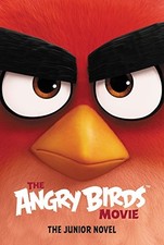 The Angry Birds Movie: The Junior Novel by
