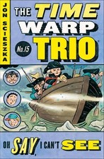 Jon Scieszka Oh Say, I Can't See #15 (Paperback) Time Warp Trio