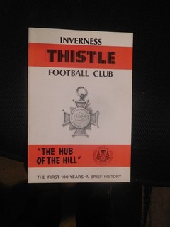 Book Scottish Football History Inverness Thistle Centenary Book