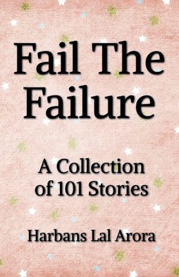 Fail The Failure Harbans Lal Taschenbuch Englisch 2023 Notion Press