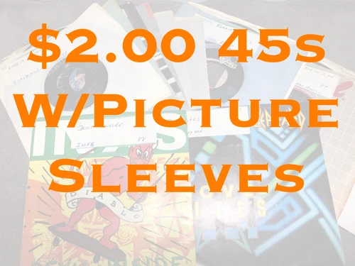 $2 45s w/Picture Sleeves- Mixed Genres & Years -G-EX - Flat $5.00  Shipped -EJ23