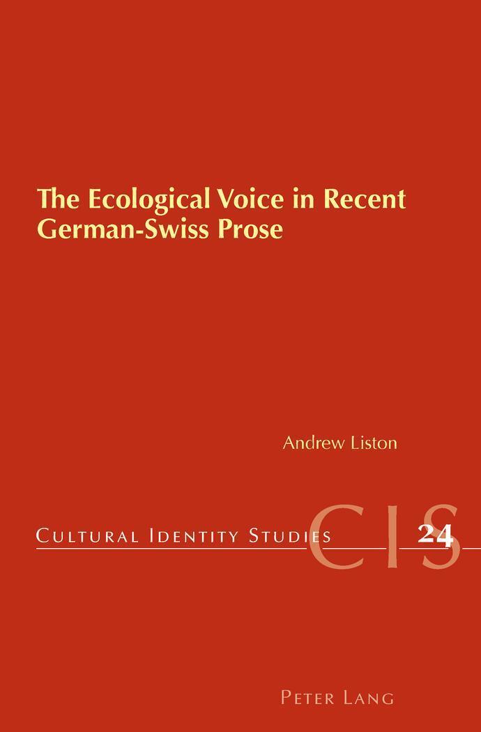 Thumbnail - Andrew Liston | The Ecological Voice In Recent German-swiss Prose |