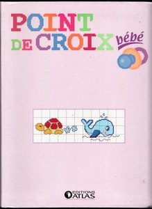 Point De Croix Bebe Editions Atlas N 2 Modeles Broderie Bebe Ebay Point De Croix Bebe Editions Atlas N 2 Modeles Broderie Bebe Ebay