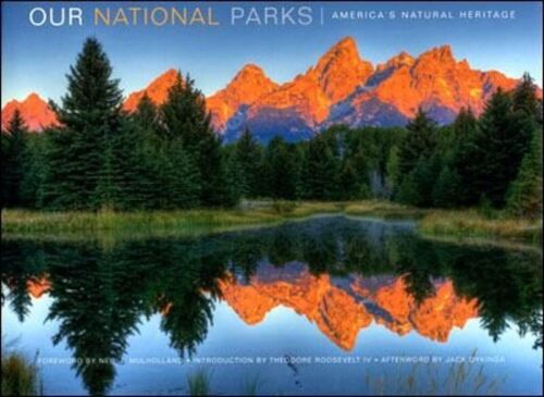 Our National Parks: America's Natural Heritage (2009, Hardcover)
