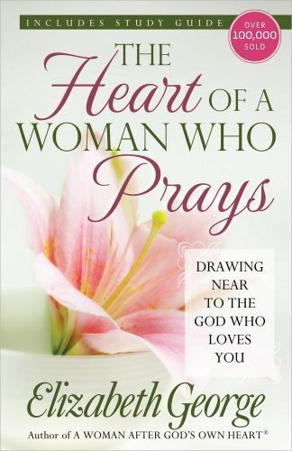 The Heart of a Woman Who Prays by Elizabeth George - Prepriced at $14.99 - Imagen 1 de 1