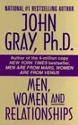 Men, Women and Relationships : Making Peace with the Opposite Sex by John Gray (1996, Paperback)