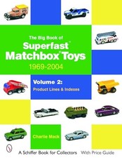 Charlie Mack - Big Book of Matchbox Superfast Toys  1969-2004  Vol 2   - Q245z