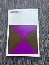 Cyril Veinott Computer-aided Design of Electric Machinery MIT Press 1972 HCDJ
