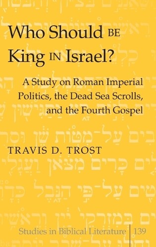 Thumbnail - Travis Trost Who Should Be King In Israel? (gebundene Ausgabe)