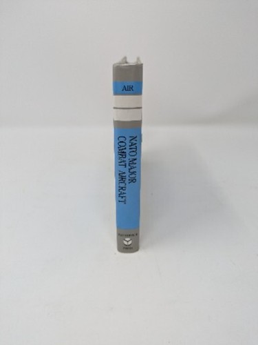 NATO Major Combat Aircraft by Michael Taylor (1990, Hardcover) - Bild 3 von 3