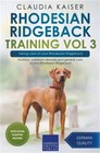 Rhodesian Ridgeback Training Vol 3 - Taking care of your Rhodesian Ridgeback: Nu