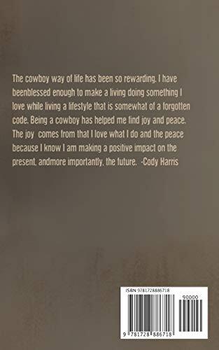 Cody Harris My Word Is My Bond Cool Cowboy Sayings From The Heart To cody-harris-my-word-is-my-bond-cool-cowboy-sayings-from-the-heart-to