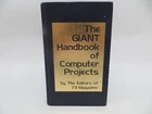 Giant Handbook of Computer Projects by The Editors of 73 Magazine 1979 HC book