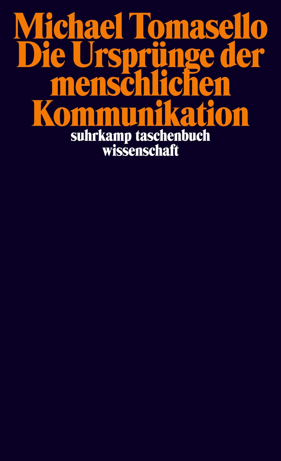 Thumbnail - Die Ursprünge Der Menschlichen Kommunikation, Michael Tomasello