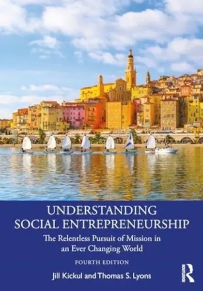 Understanding Social Entrepreneurship | Jill Kickul (U. A.) | Englisch | Buch-image