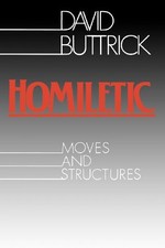 HOMILETIC MOVES AND STRUCTURES By David Buttrick **Mint Condition**