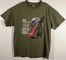 Y2K Legendary Original Deer Gear Men’s “Who You Calling Ugly” Turkey T Shirt L