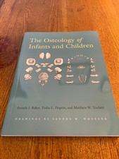 Texas A&M University Anthropology Ser.: The Osteology of Infants and Children