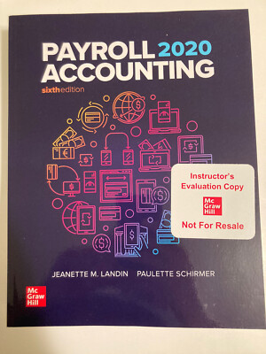 Payroll Accounting 2020 by Paulette Schirmer & Jeanette Landin , Trade Paperback