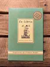 Ex Libris: Confessions of a Common Reader by Anne Fadiman (1998 HCDJ, 1st ed.)