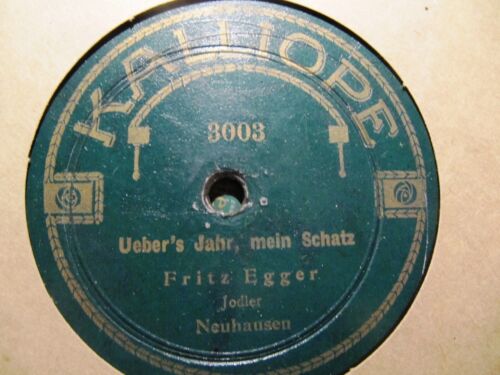 1904 SWISS Yodel FRITZ EGGER Jodler Vo meine Berge/ Ueber's Jahr Schatz Kalliope - Bild 1 von 2