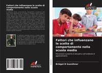Bridget B Guenthner | Fattori Che Influenzano Le Scelte Di Comportamento...