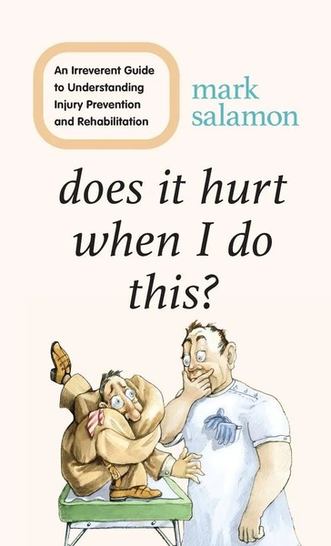 Does It Hurt When I Do This? | Mark Salamon | Buch | Gebunden | Englisch | 2021-image