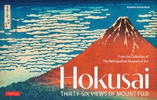 Hokusai's Thirty-Six Views of Mount Fuji: From the Collection of the Metropolit,