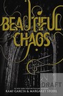 Beautiful Creatures 03. Beautiful Chaos von Kami Garcia und Margaret Stohl (2011, Taschenbuch)