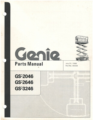 1998 Genie Model GS-2046, GS2646 & GS-3246 Parts Manual (48338) {D1578