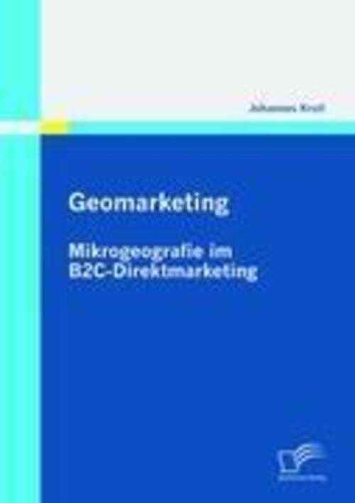 Thumbnail - Johannes Kroll | Geomarketing: Mikrogeografie B2c-direktmarketing |