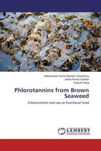 Thumbnail - Phlorotannins From Brown Seaweed Enhancement And Use As Functional