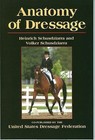 Anatomy of Dressage by Volker Schusdziarra and Heinrich Schusdziarra (2004, Paperback)