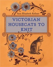 Victorian Housecats to Knit (Hardback or Cased Book)