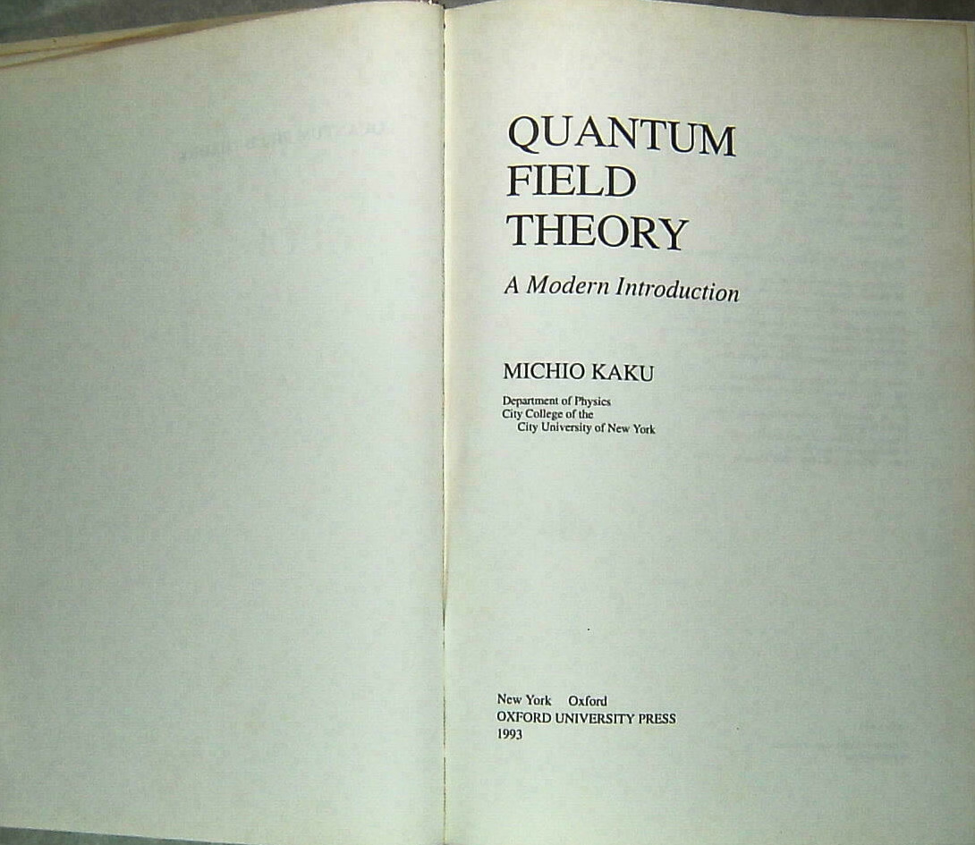洋書 Quantum Field Theory Michio Kaku Quantum Field Theory