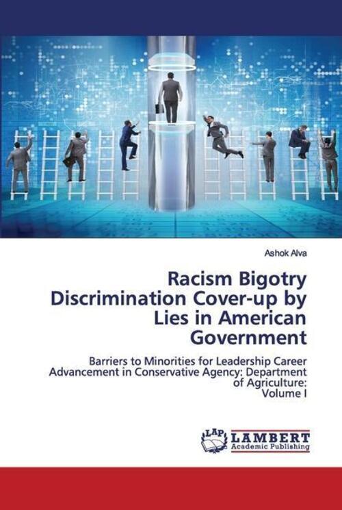 Ashok Alva | Racism Bigotry Discrimination Cover-up By Lies In