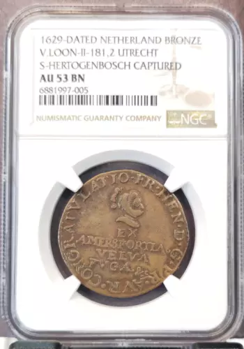 1629 NETHERLANDS BRONZE UTRECHT HERTOGENBOSCH CAPTURED NGC AU 53 RARE