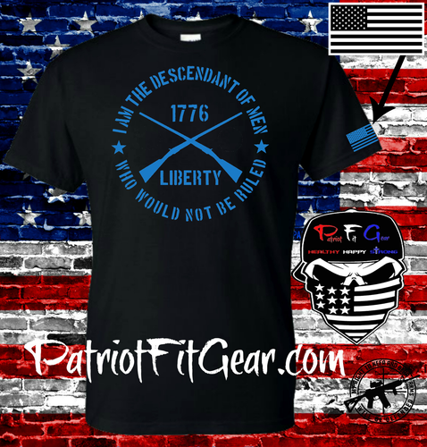 t-shirt,I am the descendant of men,who would not be ruled,Molon Labe,Gun Rights - Picture 12 of 30