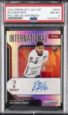 2022 PANINI PRIZM WORLD CUP QATAR INTL INK SILVER PRIZM RICARDO PEPI 24/25 PSA 8