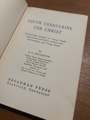 Youth Conquering For Christ by R. L. Middleton 1944 Broadman Press HC VG FS - Foto 2 di 11